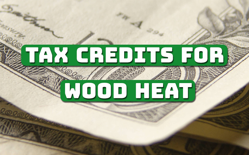 Tax Credits for Wood Heat